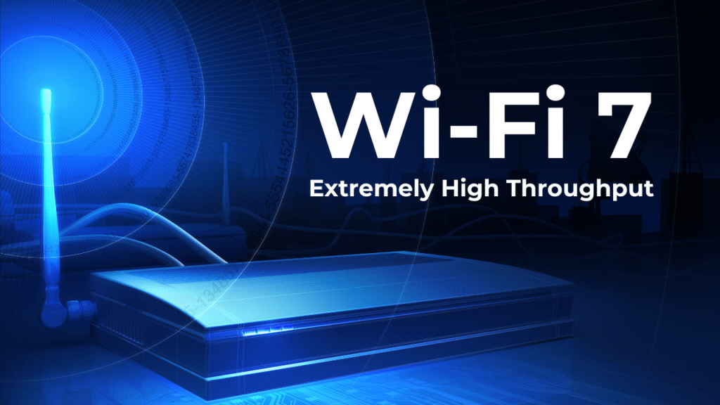 Wi-Fi 7: Đánh Dấu Bước Tiến Đột Phá Trong Kết Nối Không Dây